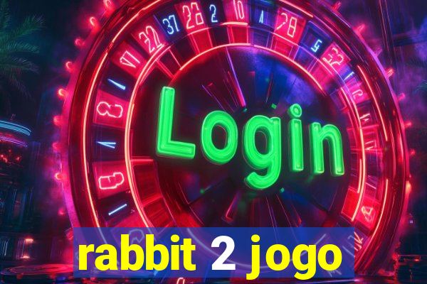 rabbit 2 jogo